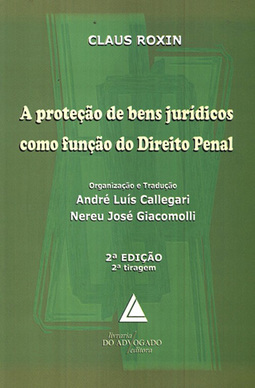 A proteção de bens jurídicos como função do direito penal