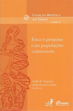 ETICA E PESQUISA COM POPULACOES VULNERAVEIS