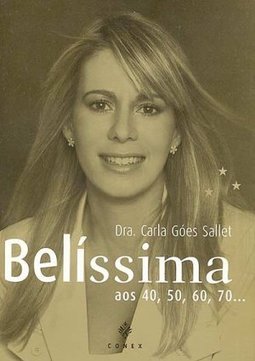Belíssima: aos 40, 50, 60, 70...