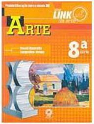 Link da Arte: Arte - 8 Série - 1 Grau