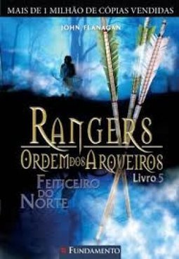 Rangers Ordem Dos Arqueiros - Feiticeiro Do Norte Vol. 5