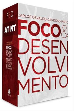 Foco e desenvolvimento do Antigo e Novo Testamento