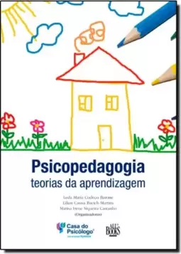 Psicopedagogia: Teorias Da Aprendizagem