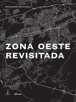 Zona Oeste revisitada: memória, patrimônio e identidade