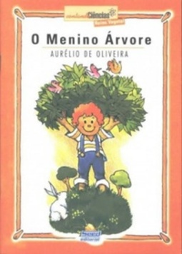 O Menino Árvore (Contando Ciências #11)