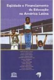 Eqüidade e Financiamento da Educação na América Latina