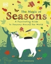 The Magic of Seasons: A Fascinating Guide to Seasons Around the World
