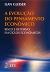 A Evolução do Pensamento Econômico