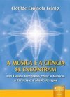 A MUSICA E A CIENCIA SE ENCONTRAM