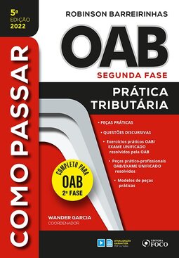 Como passar na OAB 2ª fase - Prática tributária