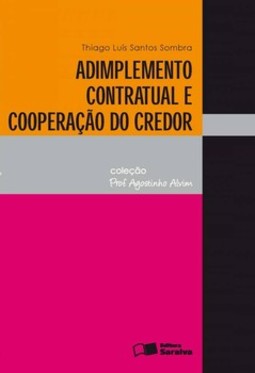 Adimplemento contratual e cooperação do credor