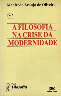 A Filosofia na Crise da Modernidade