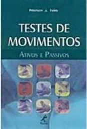 Testes de Movimentos:  Ativos e Passivos