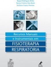 Recursos manuais e instrumentais em fisioterapia respiratória