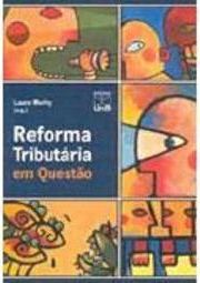 Reforma Tributária em Questão