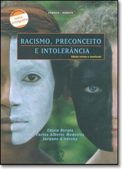 Preconceito E Intolerancia Racismo