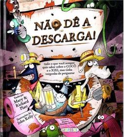 Não Dê A Descarga!