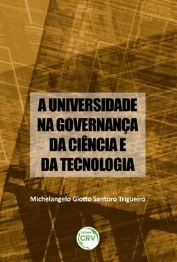A universidade na governança da ciência e da tecnologia