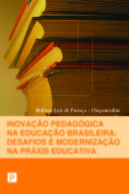 Inovação pedagógica na educação brasileira: desafios e modernização na práxis educativa