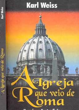 A igreja que veio de Roma