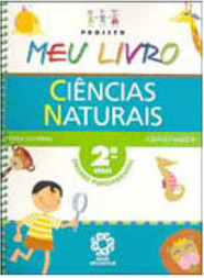 Projeto Meu Livro: Ciências Naturais - 2 série - 1 grau