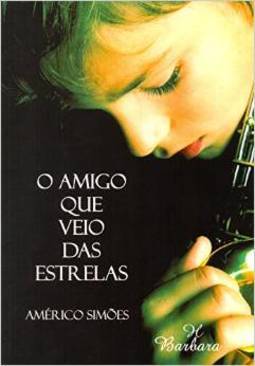 O AMIGO QUE VEIO DAS ESTRELAS