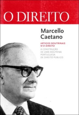 Marcello Caetano - Artigos doutrinais n'O Direito