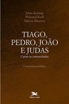 Tiago, Pedro, João e Judas