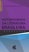 Historiografia da literatura brasileira: introdução