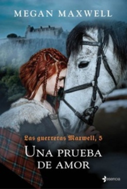 Una prueba de amor (Las guerreras Maxwell #5)