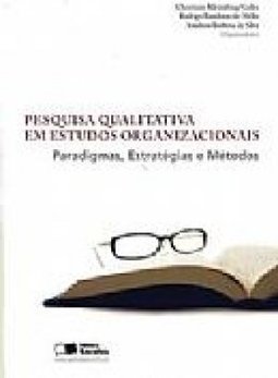 Pesquisa Qualitativa em Estudos Organizacionais