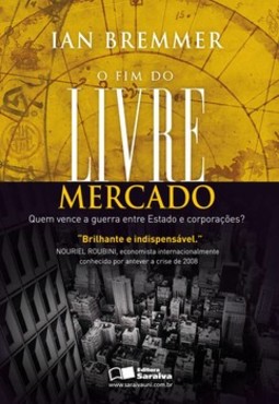 O fim do livre mercado: quem vence a guerra entre estado e corporações?