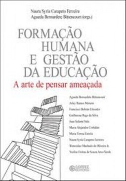 Formação Humana e Gestão da Educação: A Arte de Pensar Ameaçada