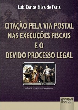 Citação pela Via Postal nas Execuções Fiscais e o Devido Processo Legal