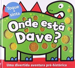 ONDE ESTA DAVE?