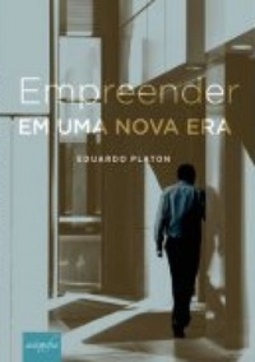 Empreender em uma nova era