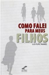 Como Falei Para Meus Filhos