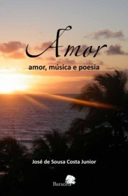 Amor: amor, música e poesia