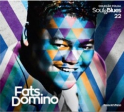 Fats Domino (Coleção Folha Soul & Blues #22)