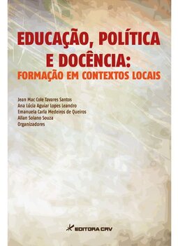 Educação, política e docência: formação em contextos locais