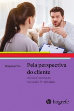 Pela perspectiva do cliente: teoria e técnica da avaliação terapêutica