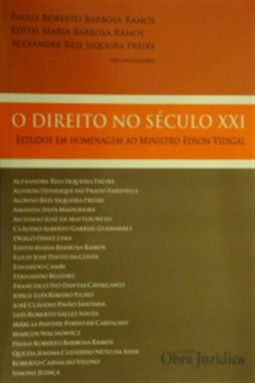 O direito no século XXI: estudos em homenagem ao ministro Edson Vidigal