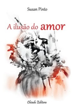 A ilusão do amor