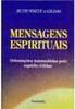 Mensagens Espirituais: Orientações Transmitidas pelo Espírito Gildas