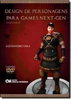 Design De Personagens Para Games Next-Gen - Vol. 2