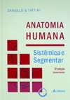 Anatomia humana: sistêmica e segmentar