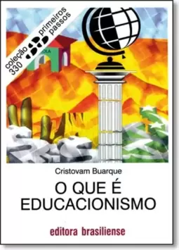 Que E Educacionismo, O