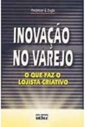 Inovação no Varejo: o que Faz o Lojista Criativo