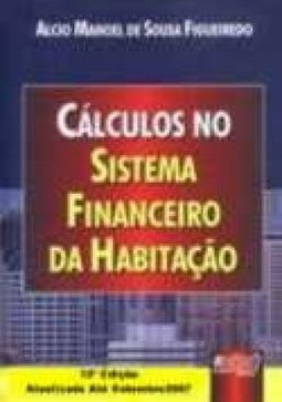 Cálculos no Sistema Financeiro da Habitação