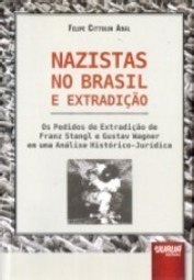 Nazistas No Brasil e Extradição